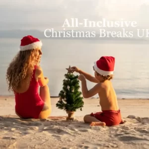 All-Inclusive Christmas Breaks UK – Book with Klook, Expedia & Hotels.com